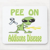 Pee On Addisons Disease Mousepad