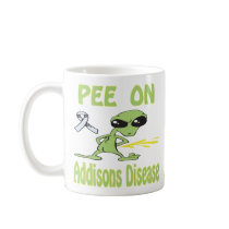 Pee On Addisons Disease Mug