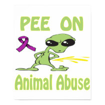 Pee On Animal Abuse Poster posters by causeican Pee On Animal Abuse Poster posters