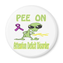 Pee On Attention Deficit Disorder Magnet by causeican Pee On Attention Deficit Disorder Magnet