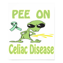 Pee On Celiac Disease Poster posters by causeican Pee On Celiac Disease Poster posters