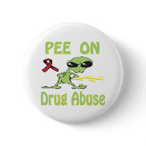 Pee On Drug Abuse Button