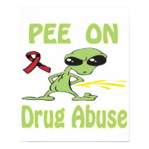 Pee On Drug Abuse Poster posters by causeican Pee On Drug Abuse Poster posters