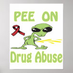 Pee On Drug Abuse Poster posters