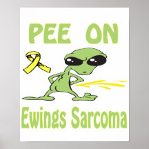 Pee On Ewings Sarcoma Poster
