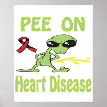 Pee On Heart Disease Poster