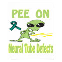 Pee On Neural Tube Defects Poster posters