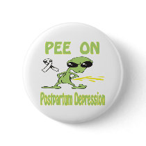 Pee On Postpartum Depression Button