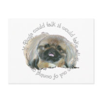 Pekingese Wisdom - If Dogs Could Talk Postcard