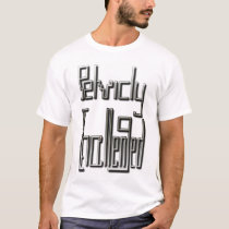 Pelvicly Challenged t-shirts by leopardskin Pelvicly Challenged t-shirts