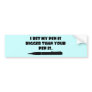 Pen Envy Bumper Sticker