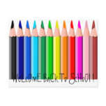 Pencils, WeLcOmE BaCk To ScHoOl ! Post Card