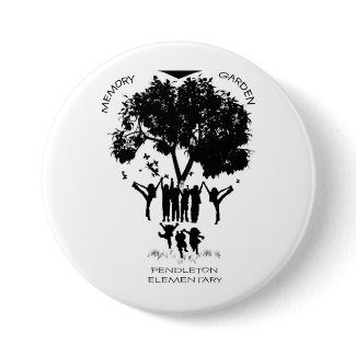Pendleton Elementary School Memory Garden Button button