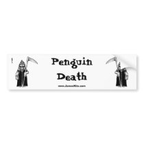 Penguin Death: ! bumper stickers