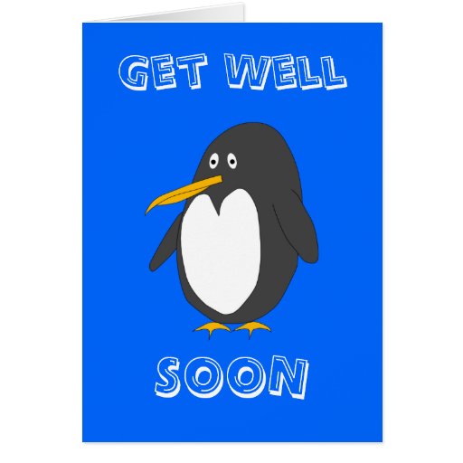 Penguin Get Well Soon Card | Zazzle
