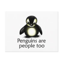 Penguins are People too Post Card