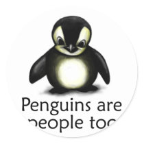 Penguins are People too Sticker