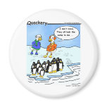 Penguins flew south refrigerator magnet