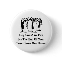Penguins Message To Sarah Palin buttons by orsobear Penguins Message To Sarah Palin buttons