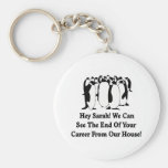 Penguins Message To Sarah Palin Keychain
