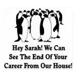 Penguins Message To Sarah Palin Posters