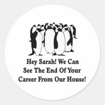 Penguins Message To Sarah Palin Round Stickers