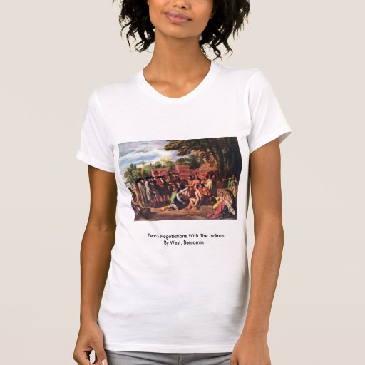 Penn'S Negotiations With The Indians Tees