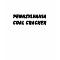 Pennsylvania Coal Cracker t-shirts by kahmier Pennsylvania Coal Cracker t-shirts