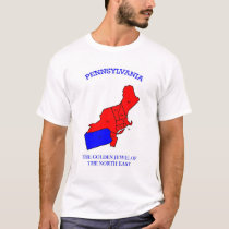 Pennsylvania is the Golden Jewel of the East Coast t-shirts