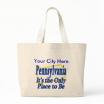 Pennsylvania  It's the Only Place to Be bags
