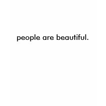 people are beautiful (ladies) t-shirts
