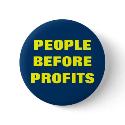 PEOPLE BEFORE PROFITS PINBACK BUTTON by WanderingWomyn