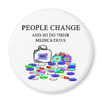 people change medications joke magnets