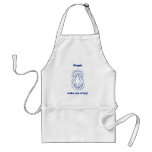People Drive Me Crazy Apron
