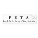 People for the Eating of Tasty Animals, P   E  ... bumper stickers