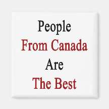 People From Canada Are The Best Fridge Magnets
