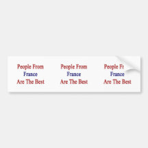 People From France Are The Best Bumper Stickers