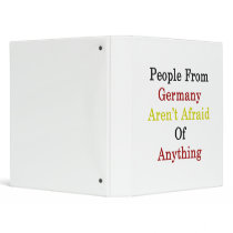 People From Germany Aren't Afraid Of Anything Vinyl Binders