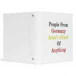 People From Germany Aren't Afraid Of Anything binders