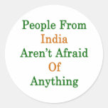 People From India Aren't Afraid Of Anything Sticker