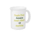 People From Jamaica Aren't Afraid Of Anything Drink Pitchers