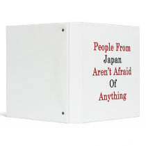 People From Japan Aren't Afraid Of Anything Binders