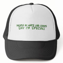 People in White Lab Coats Say I'm Special Mesh Hats