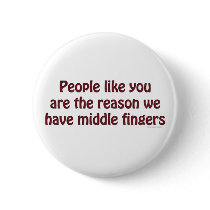 People Like You Fingers Button by ironydesign People Like You Fingers Button