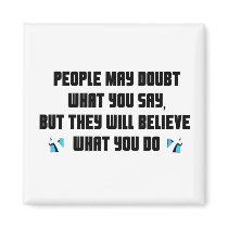 People may doubt what you say christian gift magnets