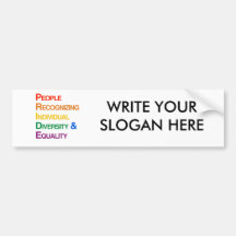PEOPLE RECOGNIZING INDIVIDUAL DIVERSITY AND EQUALI BUMPER STICKER