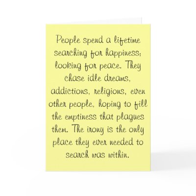 People spend a lifetime searching for happiness... greeting cards by folkartblonde