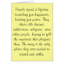 People spend a lifetime searching for happiness... greeting cards