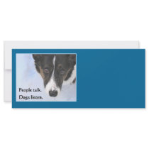 People Talk - Dogs Listen Bookmark Custom Rack Card