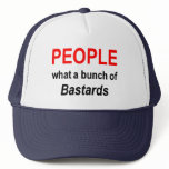 'People what a bunch of Bastards' (Cap)